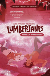 LUMBERJANES ORIGINAL GN VOL 02 SHAPE FRIENDSHIP (C: 0-1-2)