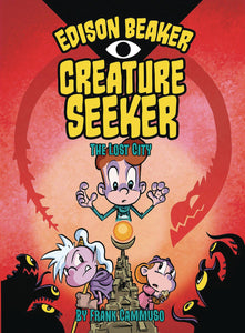 EDISON BEAKER CREATURE SEEKER YR GN VOL 02 LOST CITY (C: 0-1