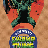 SWAMP THING THE BRONZE AGE TP VOL 02