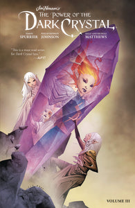 JIM HENSON POWER OF DARK CRYSTAL TP VOL 03 (C: 0-1-2)