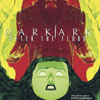 DARK ARK AFTER THE FLOOD TP VOL 01