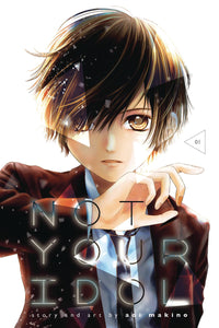 NOT YOUR IDOL GN VOL 01 (C: 1-1-2)