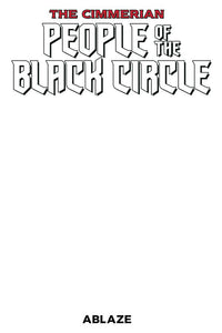 CIMMERIAN PEOPLE OF BLACK CIRCLE #1 BLANK COVER (MR)