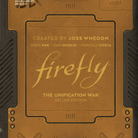 FIREFLY UNIFICATION WAR DLX ED HC (C: 0-1-2)