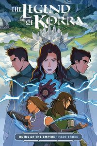 LEGEND OF KORRA TP PART 03 RUINS OF EMPIRE (C: 1-1-2)