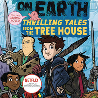 LAST KIDS ON EARTH GN VOL 01 THRILLING TALES FROM TREE HOUSE