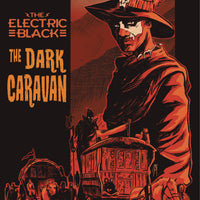 ELECTRIC BLACK DARK CARAVAN #1